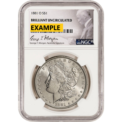 1881-O MORGAN SILVER DOLLAR NGC BU G.T. MORGAN LABEL