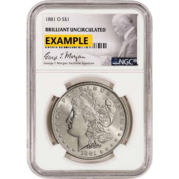 1881-O MORGAN SILVER DOLLAR NGC BU G.T. MORGAN LABEL