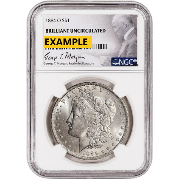 1884-O MORGAN SILVER DOLLAR NGC BU G.T. MORGAN LABEL