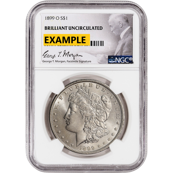 SILVER DOLLARS - 1899-O MORGAN SILVER DOLLAR NGC BU G.T. MORGAN LABEL - SDMO1899ONBUGTM