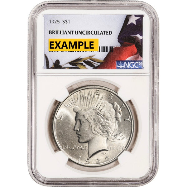 SILVER DOLLARS - 1925 US SILVER PEACE DOLLAR NGC BU FLAG LABEL - SDPE1925NBUFL